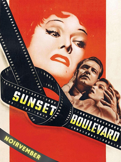 The Onyx Downtown Presents Noirvember: Sunset Boulevard - Nevada Theatre