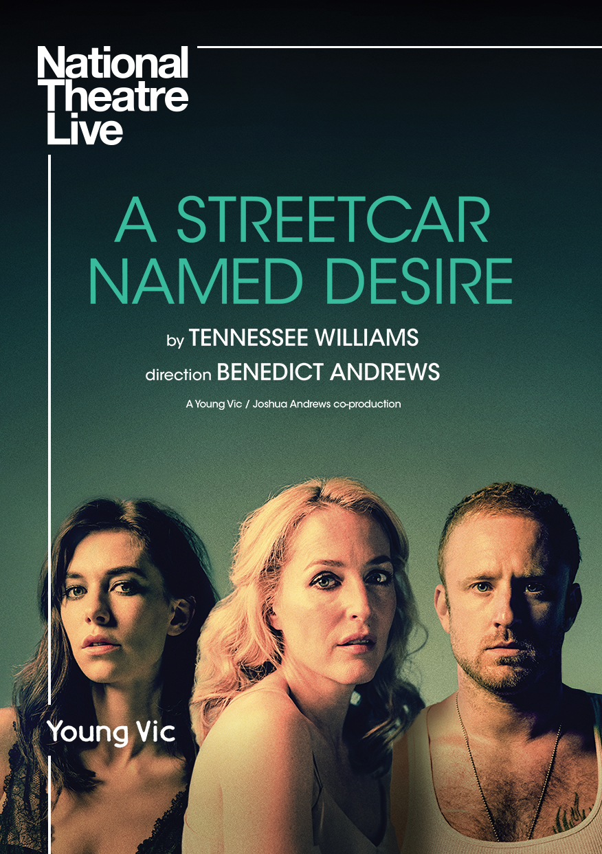 NATIONAL THEATRE LIVE PRESENTS A STREETCAR NAMED DESIRE - Nevada
